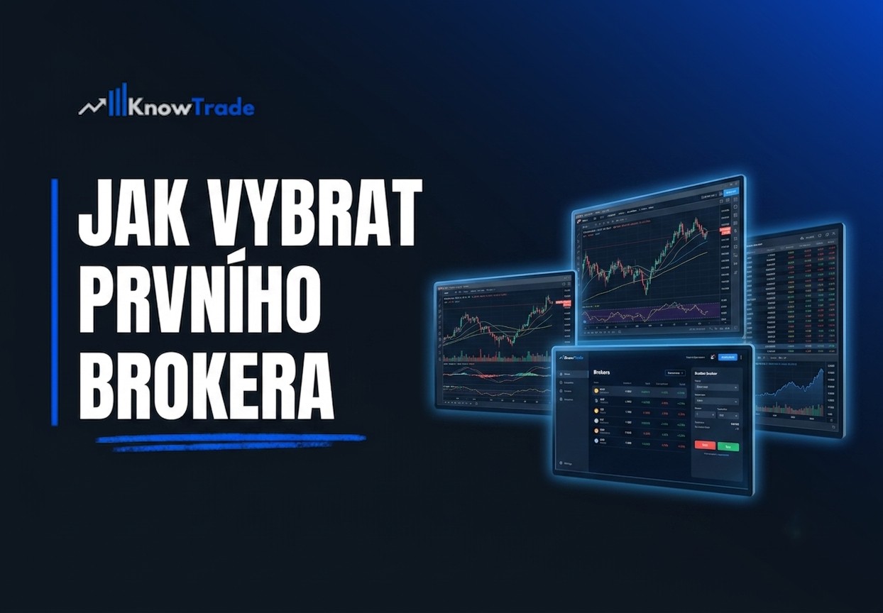 Jak vybrat správného brokera – KnowTrade